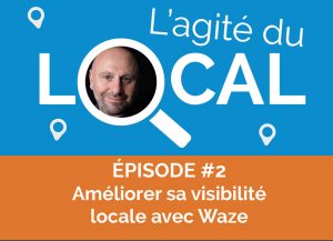 visibilité locale waze